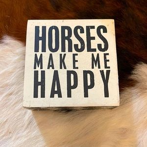 “Horses Me Me Happy” home decor